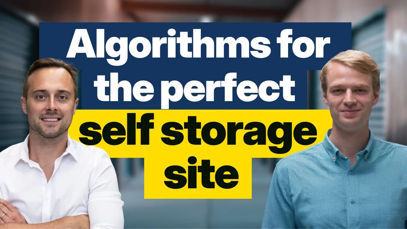 How Matt Used His Own Algorithms to Find the Perfect Self Storage Site | Self Storage Explained #9