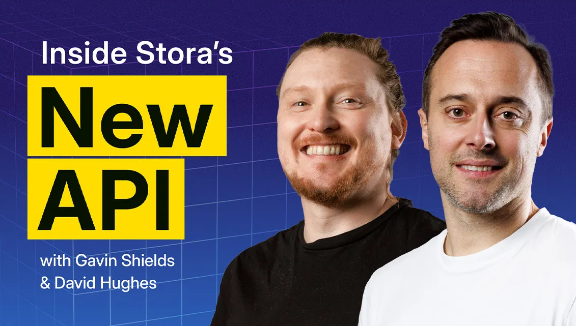 Inside Stora’s New API: Automation, Integrations & What’s Coming Next