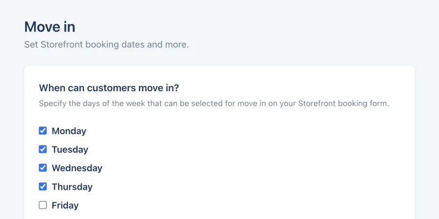Select which days customers can move in